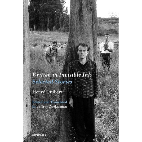 Written in Invisible Ink: Selected Stories