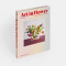 Art in Flower: Finding Inspiration in Art and Nature Art in Flower: Finding Inspiration in Art and Nature