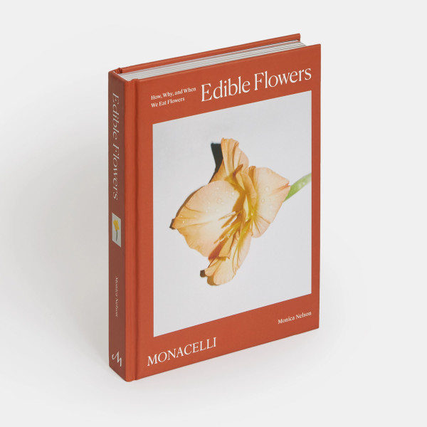 Edible Flowers: How, Why, and When We Eat Flowers Edible Flowers: How, Why, and When We Eat Flowers