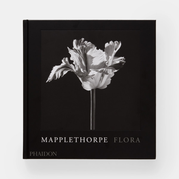 Mapplethorpe Flora: The Complete Flowers Mapplethorpe Flora: The Complete Flowers