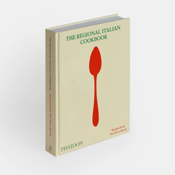 The Regional Italian Cookbook: Recipes from The Silver Spoon The Regional Italian Cookbook: Recipes from The Silver Spoon