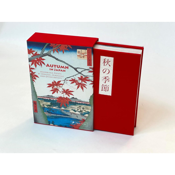 Autumn in Japan: Woodblock Prints by Hokusai, Hiroshige and Other Artists