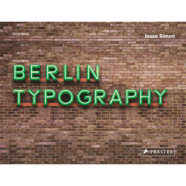 Berlin Typography: A Visual Stroll Through the City