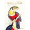 Birds of the World: The Art of Elizabeth Gould Birds of the World: The Art of Elizabeth Gould