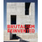 Brutalism Reinvented: 21st Century Modernist Architecture