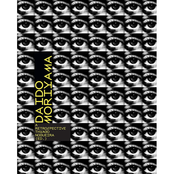 Daido Moriyama: A Retrospective