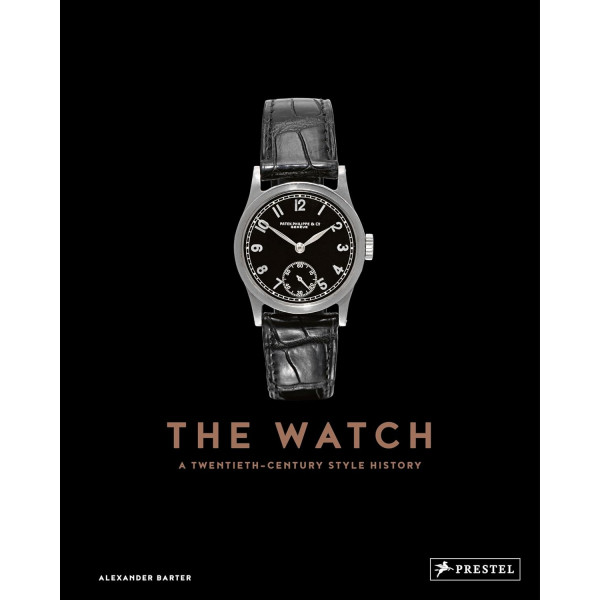 The Watch: A Twentieth Century Style History