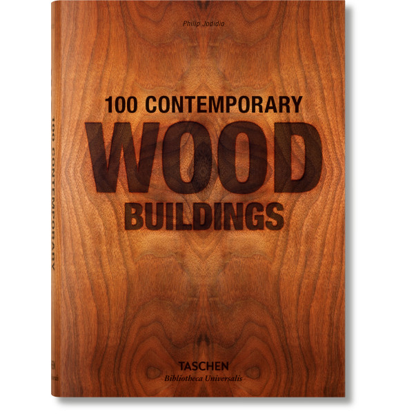100 Contemporary Wood Buildings 100 Contemporary Wood Buildings