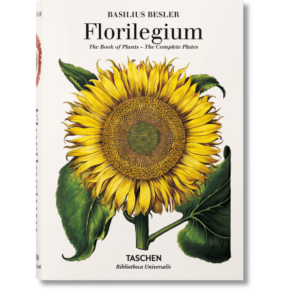 Basilius Besler. Florilegium. The Book of Plants Basilius Besler. Florilegium. The Book of Plants