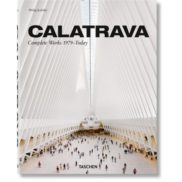 Calatrava. Complete Works 1979–Today