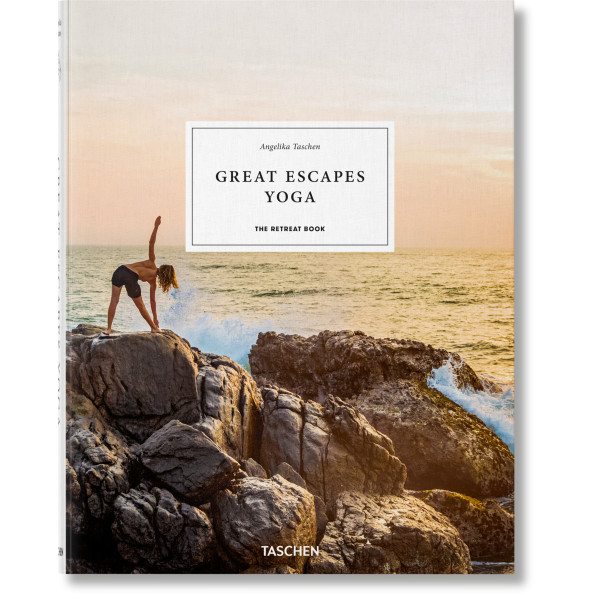 Great Escapes Yoga. The Retreat Book Great Escapes Yoga. The Retreat Book
