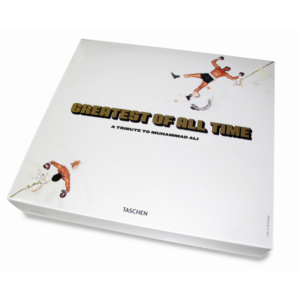 Greatest of All Time. A Tribute to Muhammad Ali