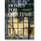Homes For Our Time. 40th Ed.