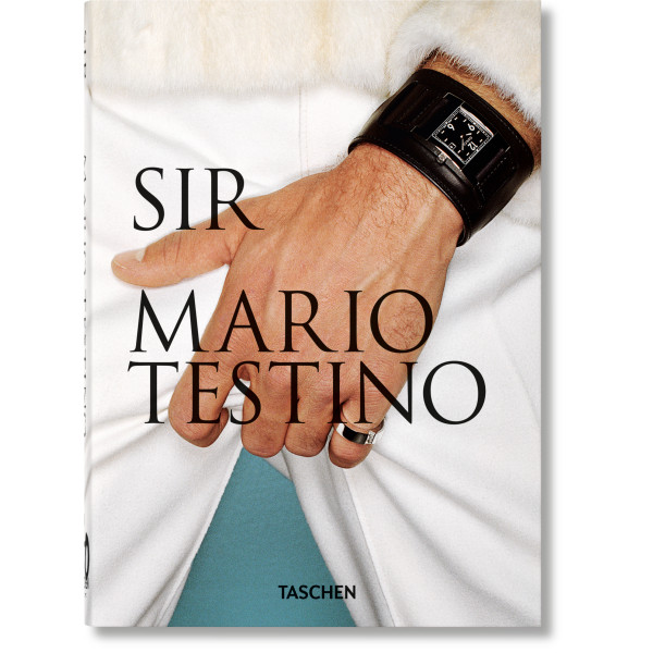 Mario Testino. Sir - 40th Anniversary Edition Mario Testino. Sir - 40th Anniversary Edition