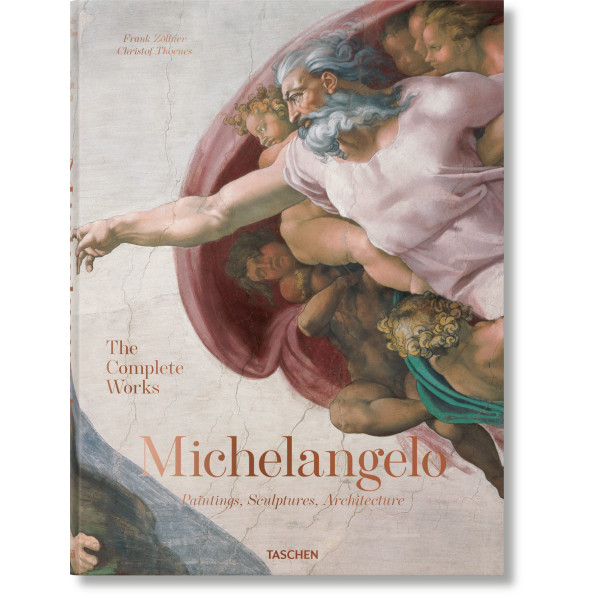 Michelangelo. The Complete Works. Paintings, Sculptures, Architecture (XL)