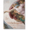 Michelangelo. The Complete Works. Paintings, Sculptures, Architecture (XL)