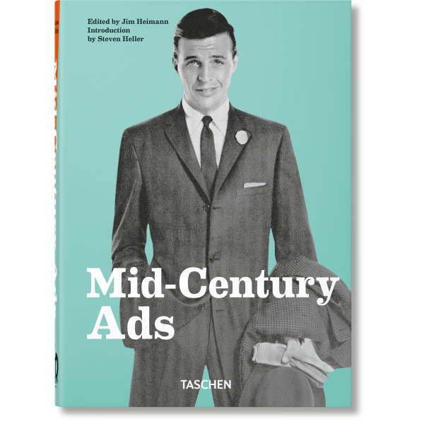 Mid-Century Ads. 40th Ed. Mid-Century Ads. 40th Ed.