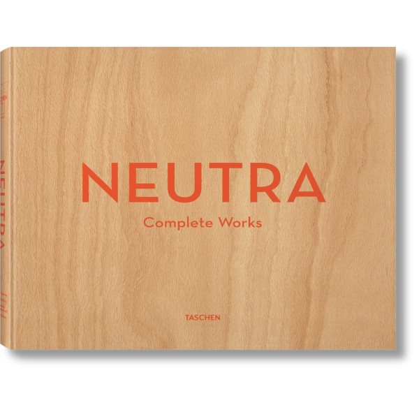 Neutra. Complete Works