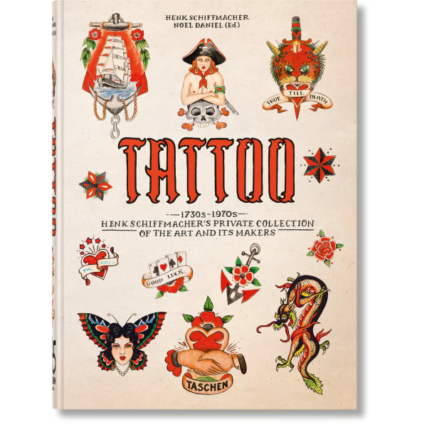 TATTOO. 1730s-1970s. Henk Schiffmacher’s Private Collection. 45th Ed.