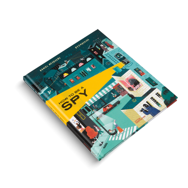 How to be a Spy